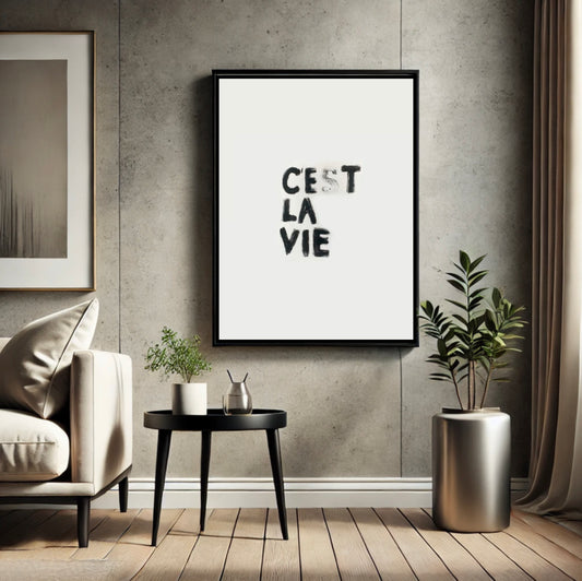 The C'est La Vie Print