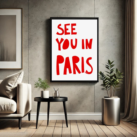 The See you in Paris Print